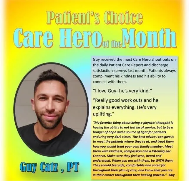 Patient's Choice — Care Hero of the Month, awarded to Guy H. Catz, PT, DPT
